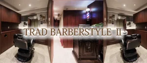 TRAD BARBER STYLE Ⅱ 
